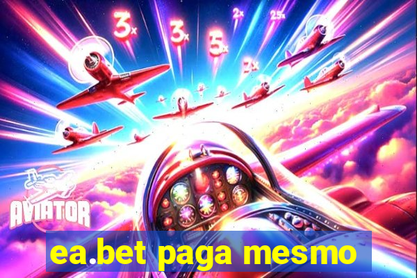 ea.bet paga mesmo